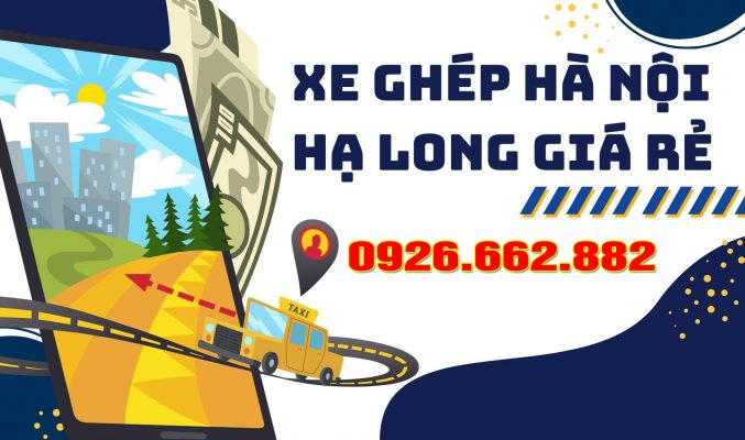 Dịch vụ xe ghép Hà Nội Hạ Long