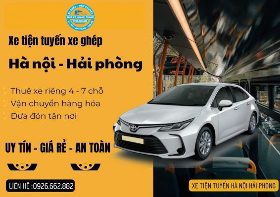 Thuê Xe 4 Chỗ Hà Nội Hải Phòng – Dịch Vụ Uy Tín, Giá Rẻ Tại Nhà Xe Khánh Thành